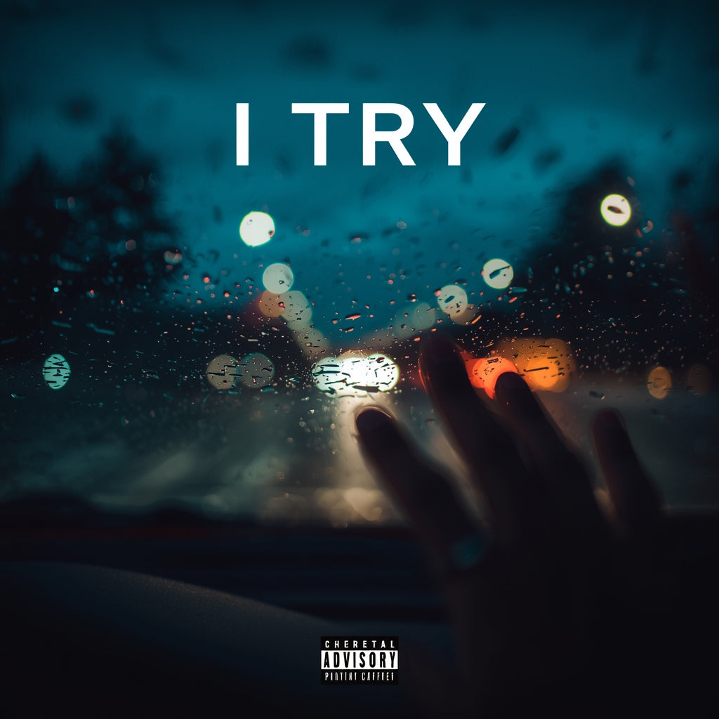 I Try - R&B/Trap-Soul